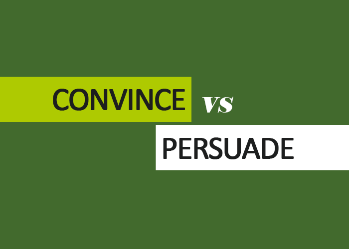 Convince vs. Persuade
