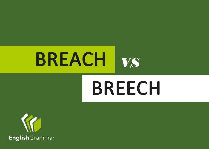 Breach vs. Breech