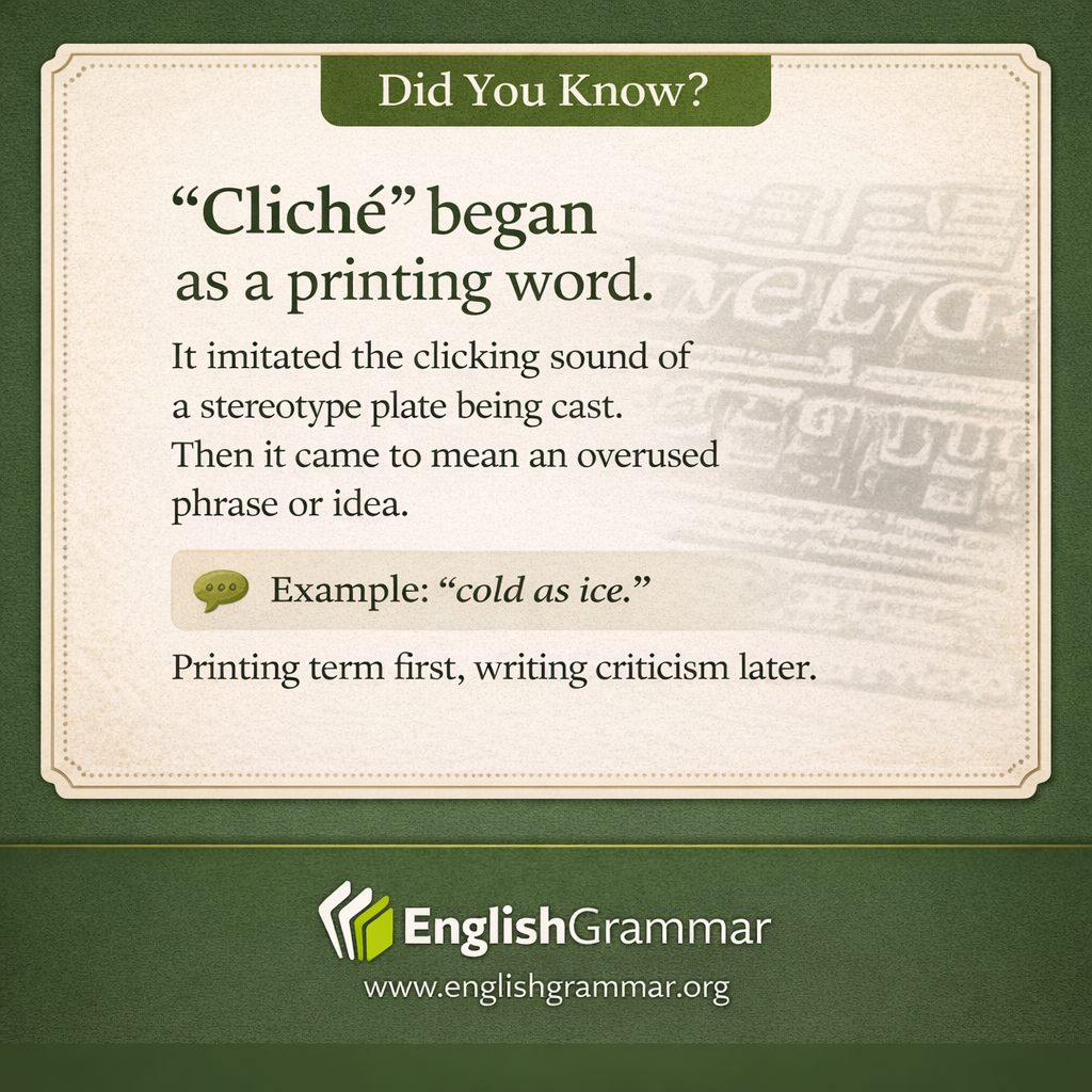 "Cliche" was originally a printing term.