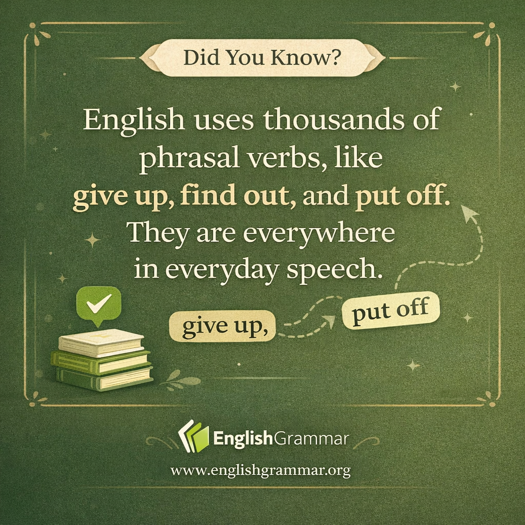 English loves phrasal verbs.