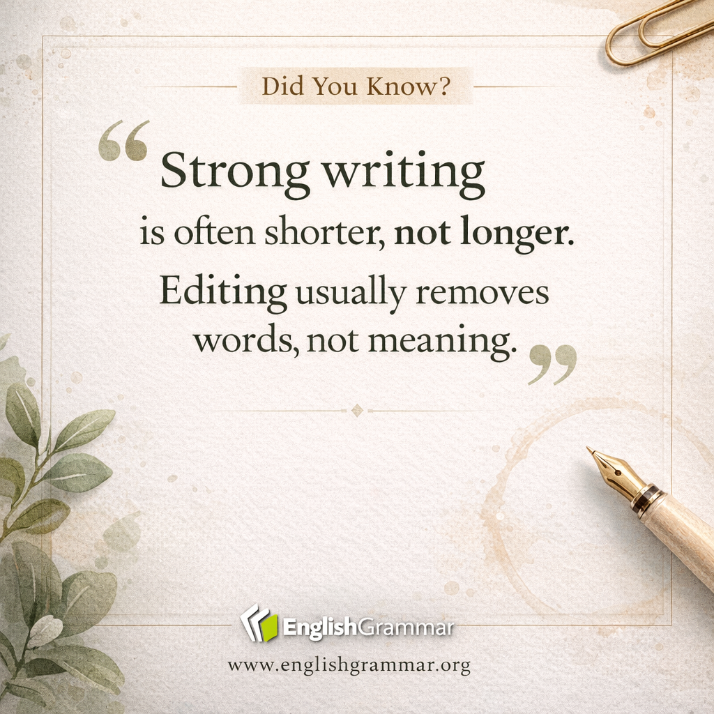 Good writing usually gets shorter.