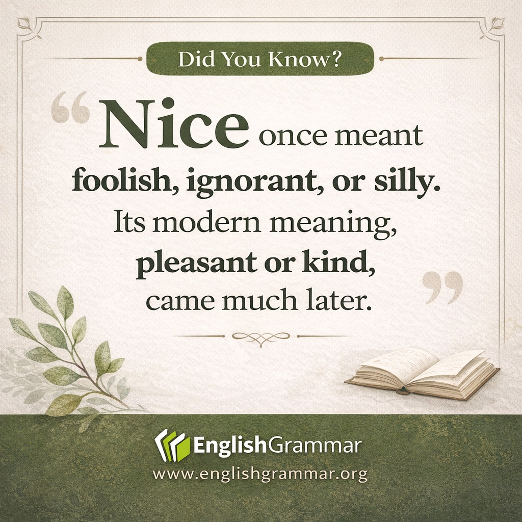 "Nice" once meant foolish.