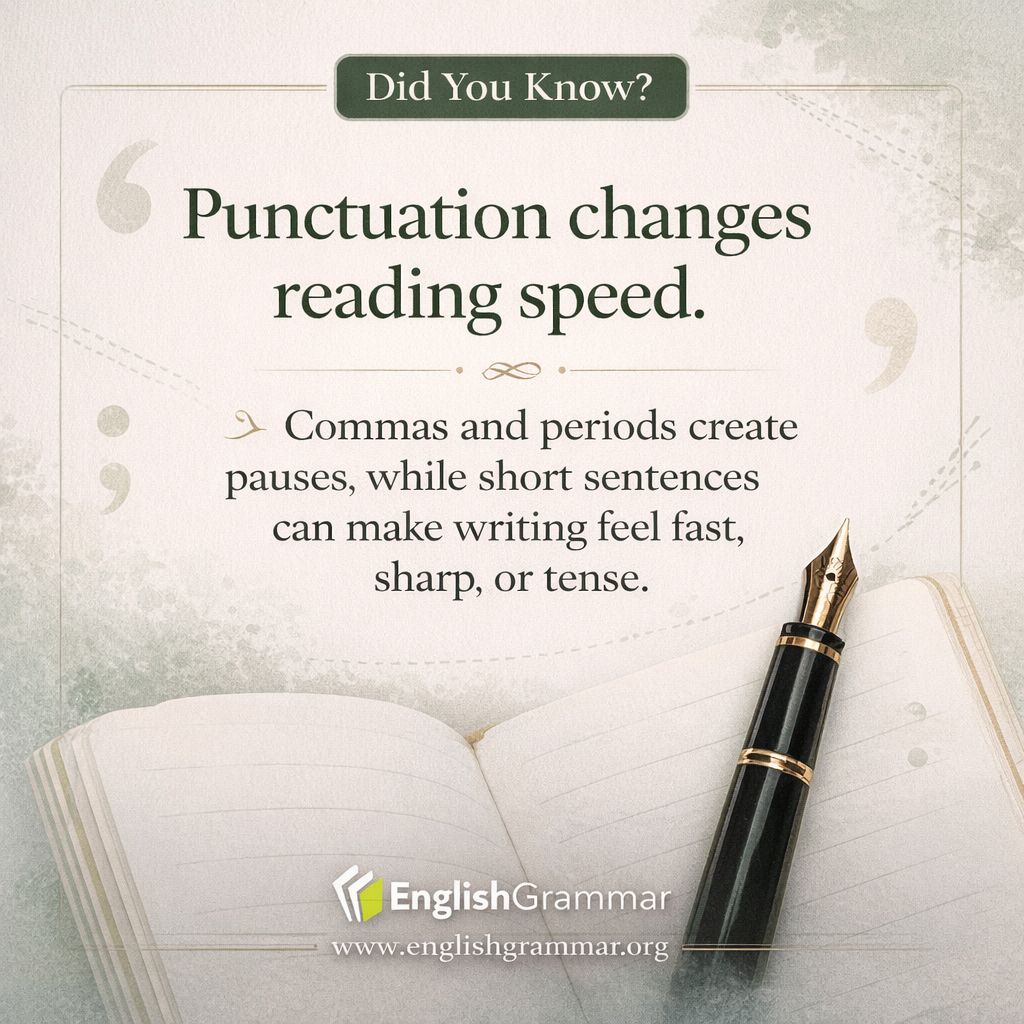 Punctuation controls pace.