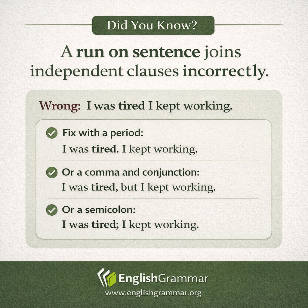 Run-on sentences can be tricky