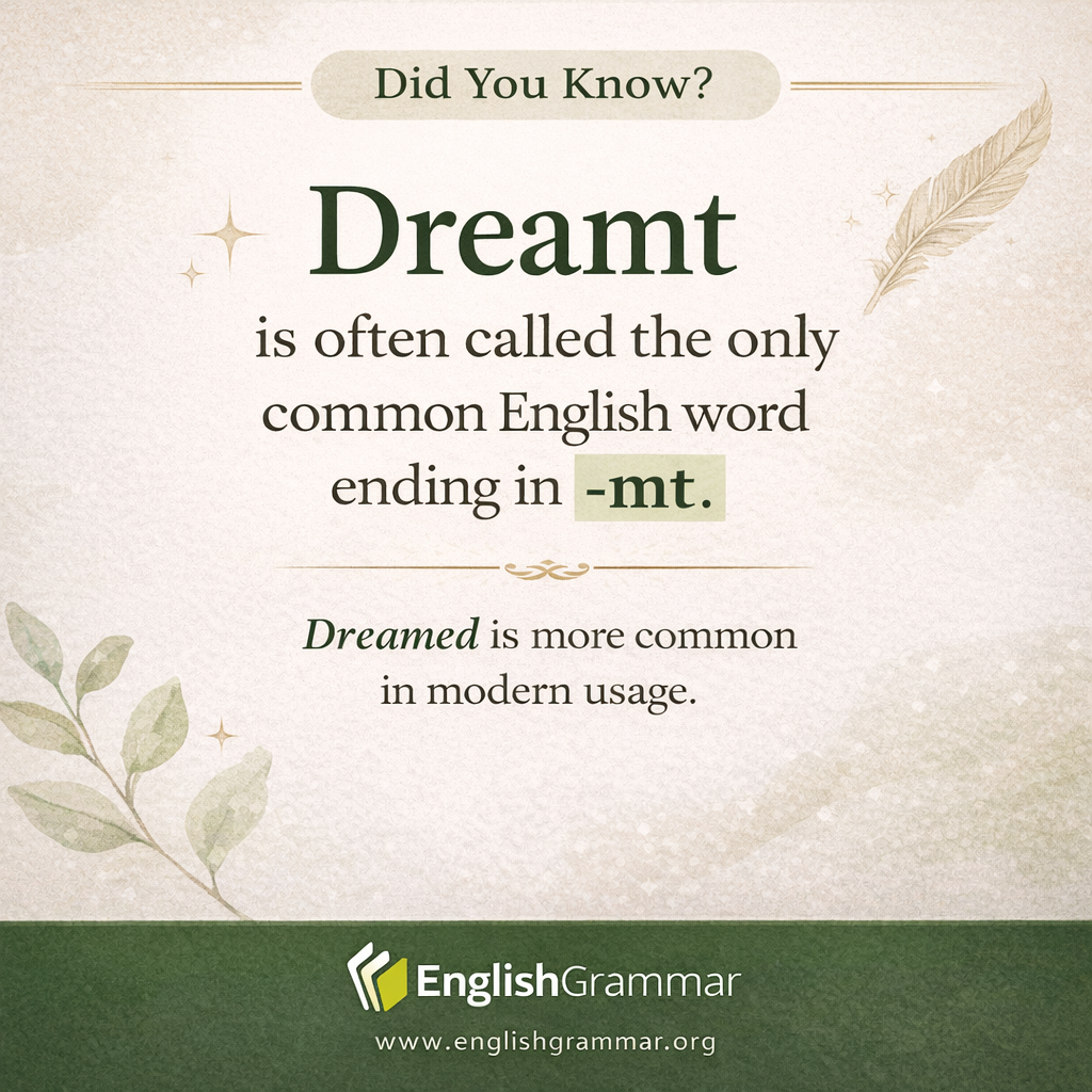 Dreamt is the only English word that ends with -mt.