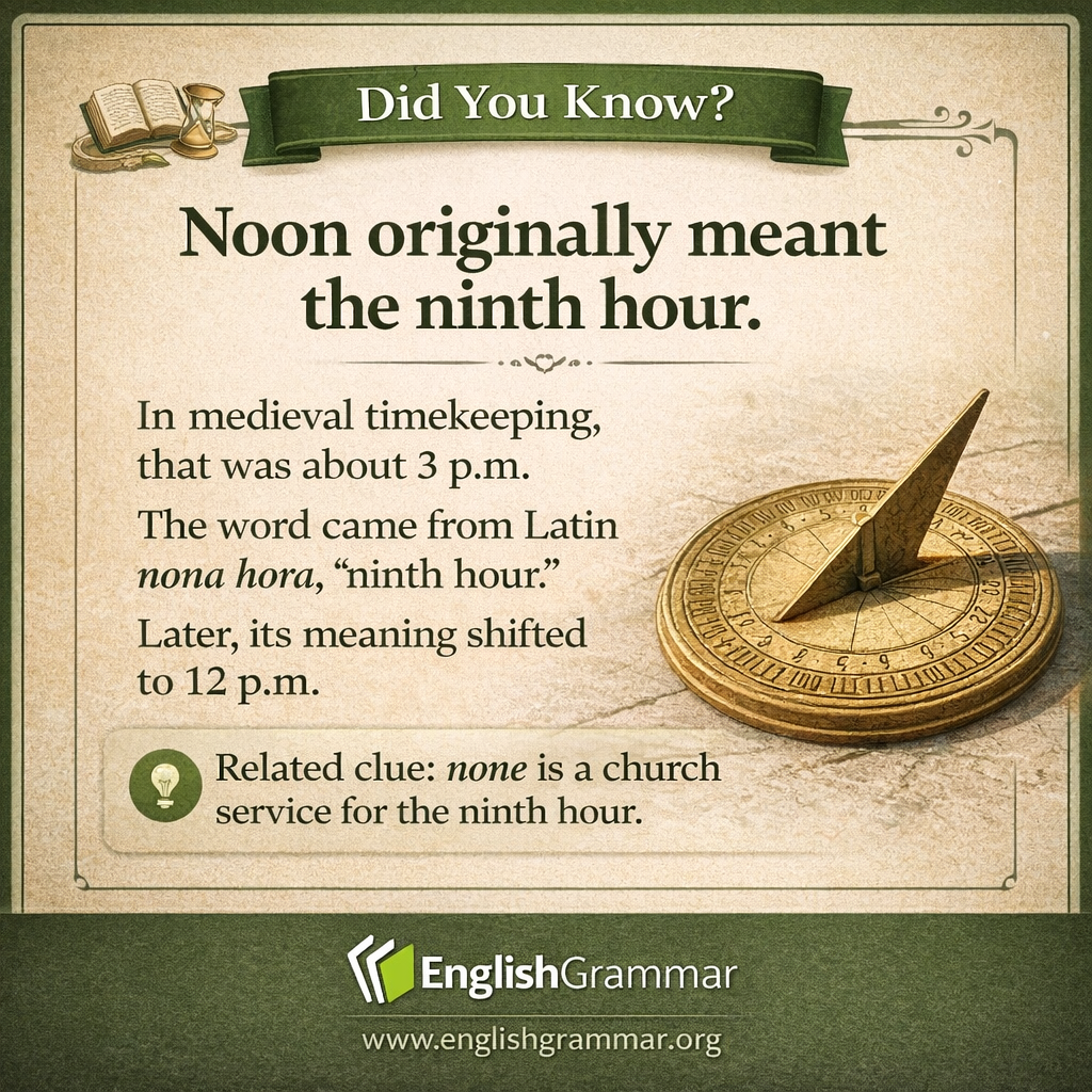 Noon originally meant the ninth hour