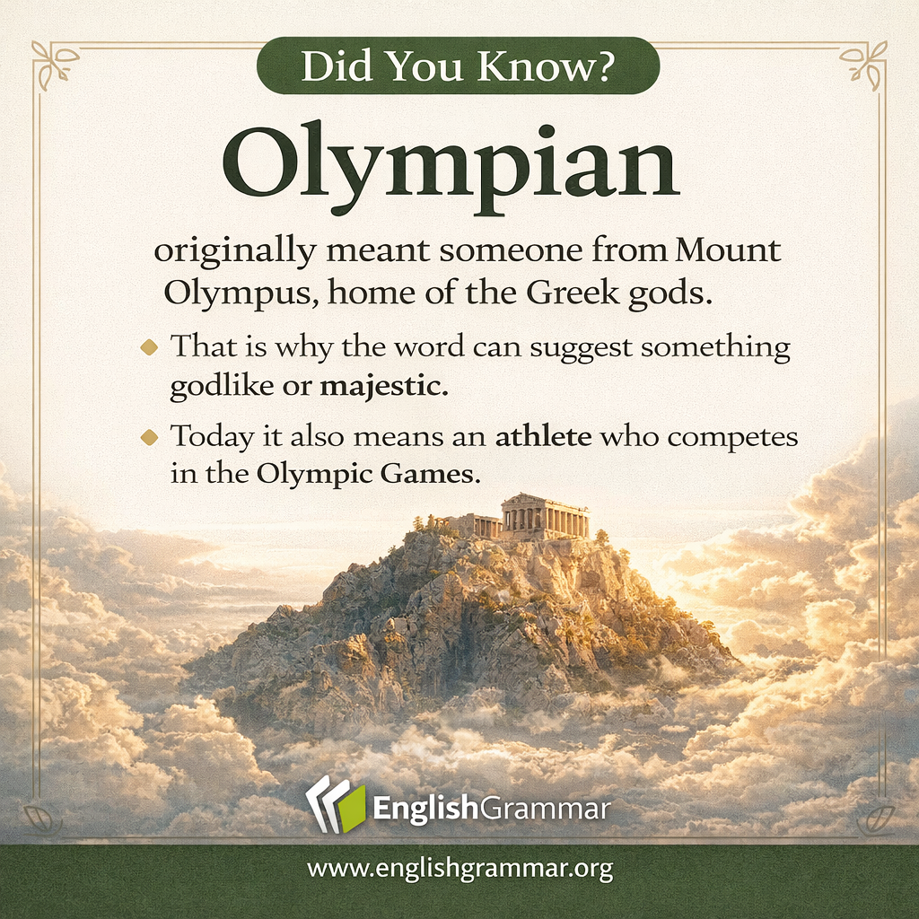 Olympian comes from Mount Olympus