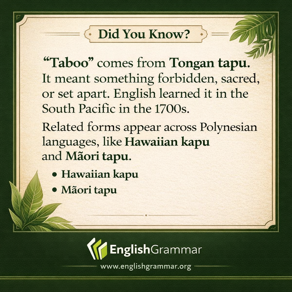 Taboo comes from Tongan