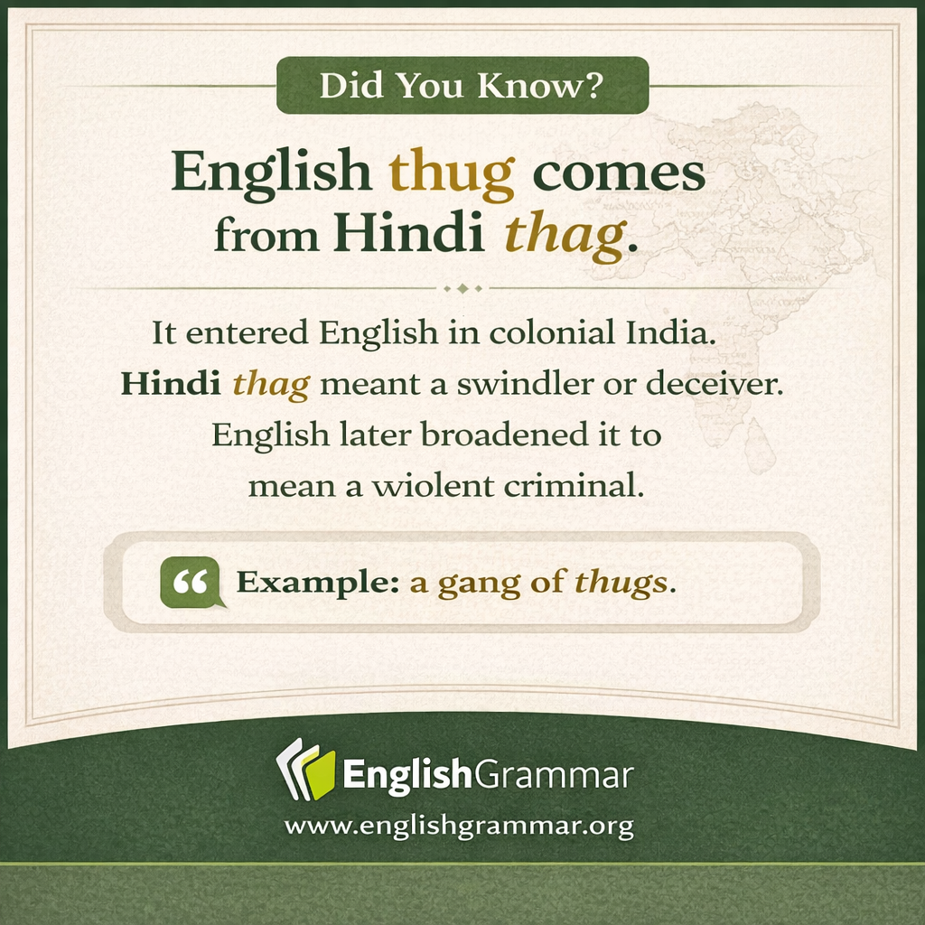 Thug comes from Hindi