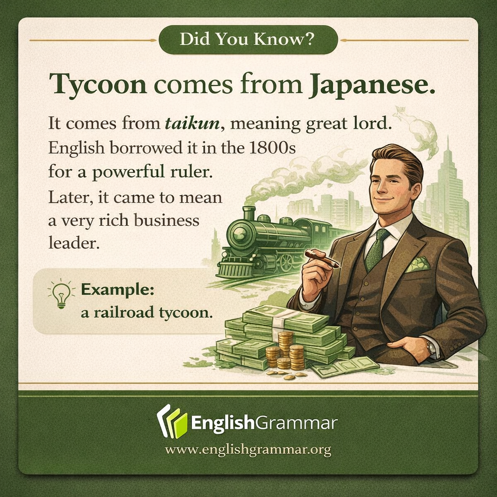 Tycoon comes from Japanese