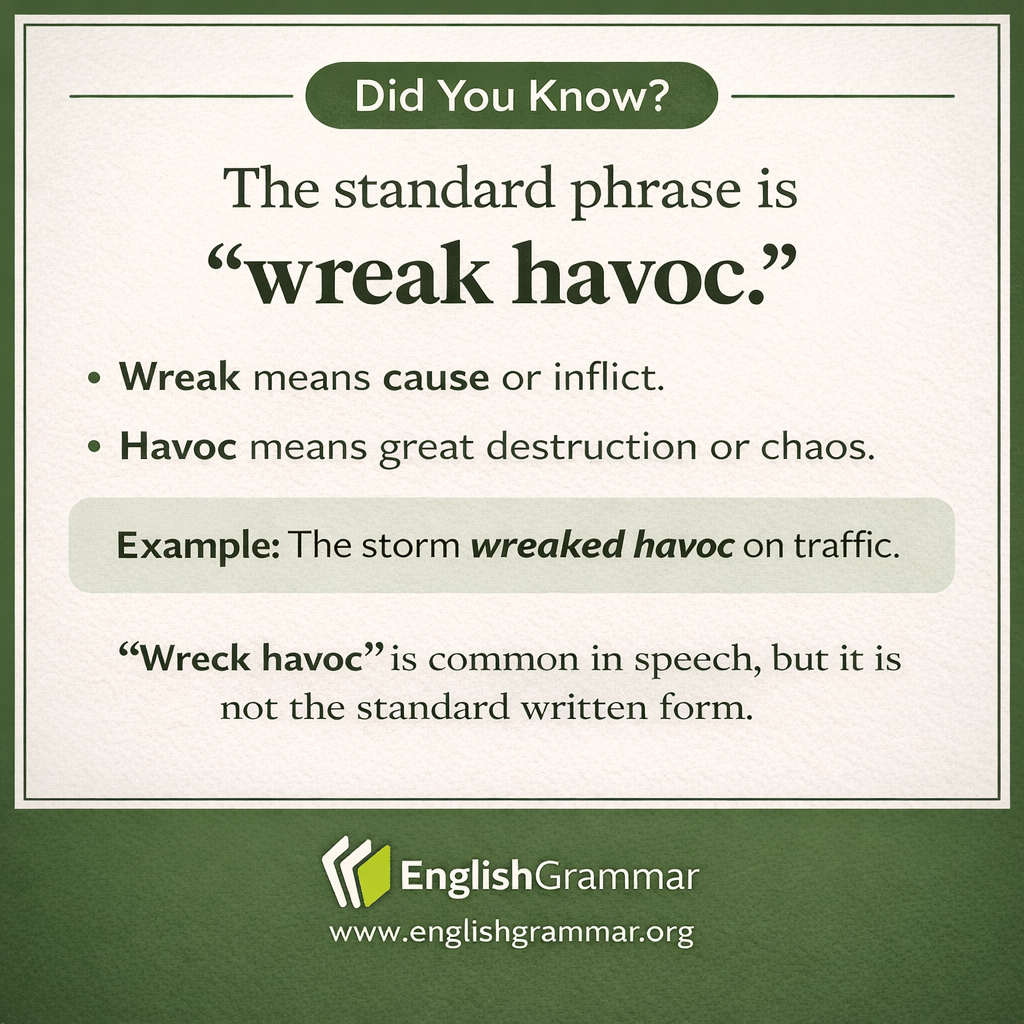 Why “wreak havoc” is standard and “wreck havoc” isn’t