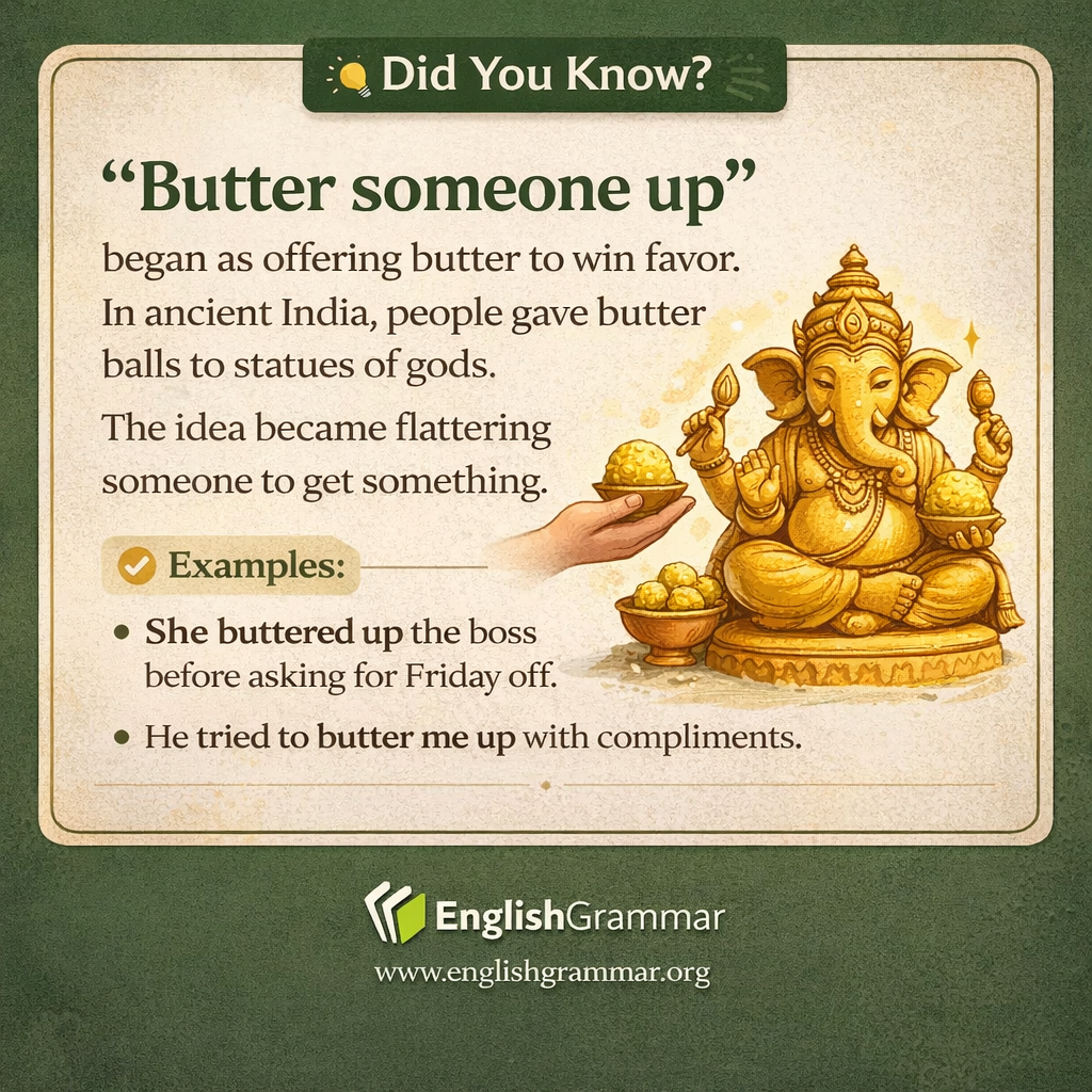 The origin of "butter someone up"