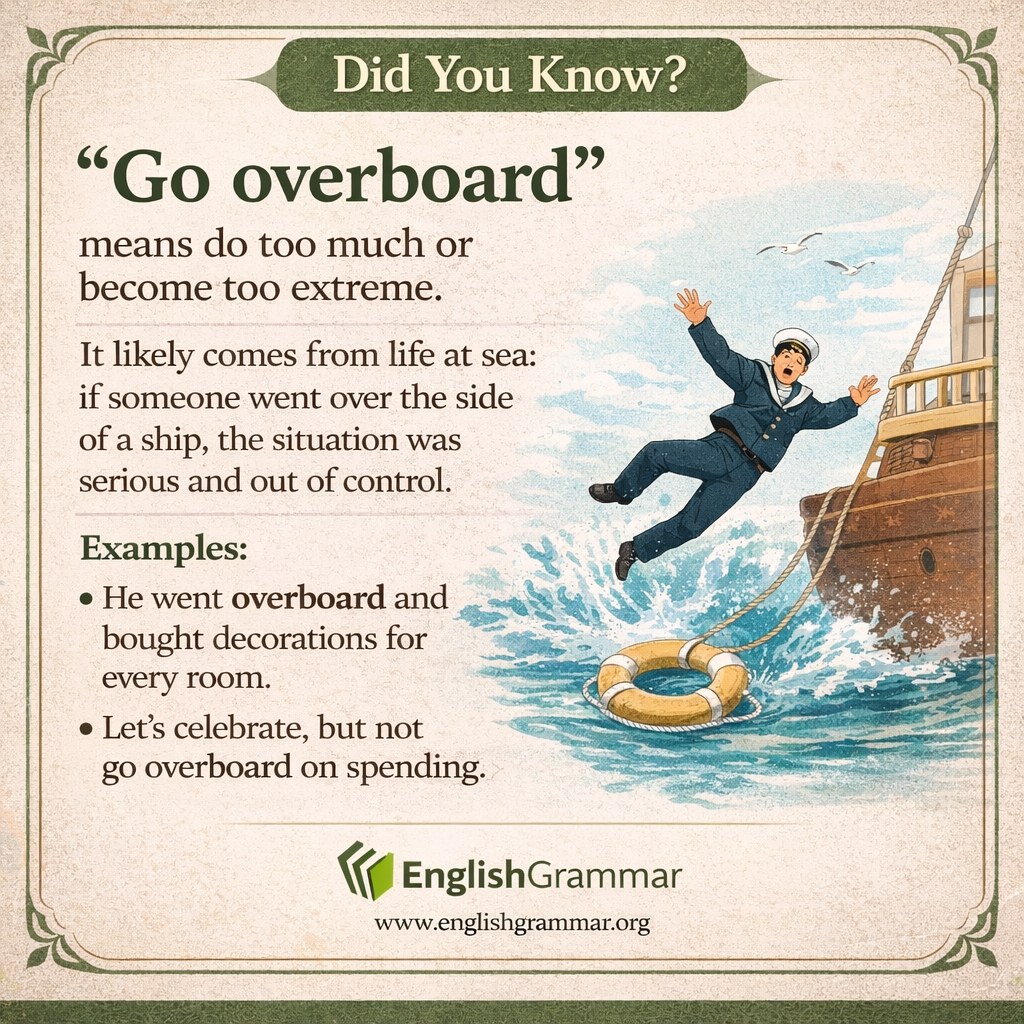 The origin of "go overboard"