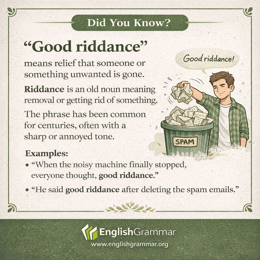 The origin of "good riddance"
