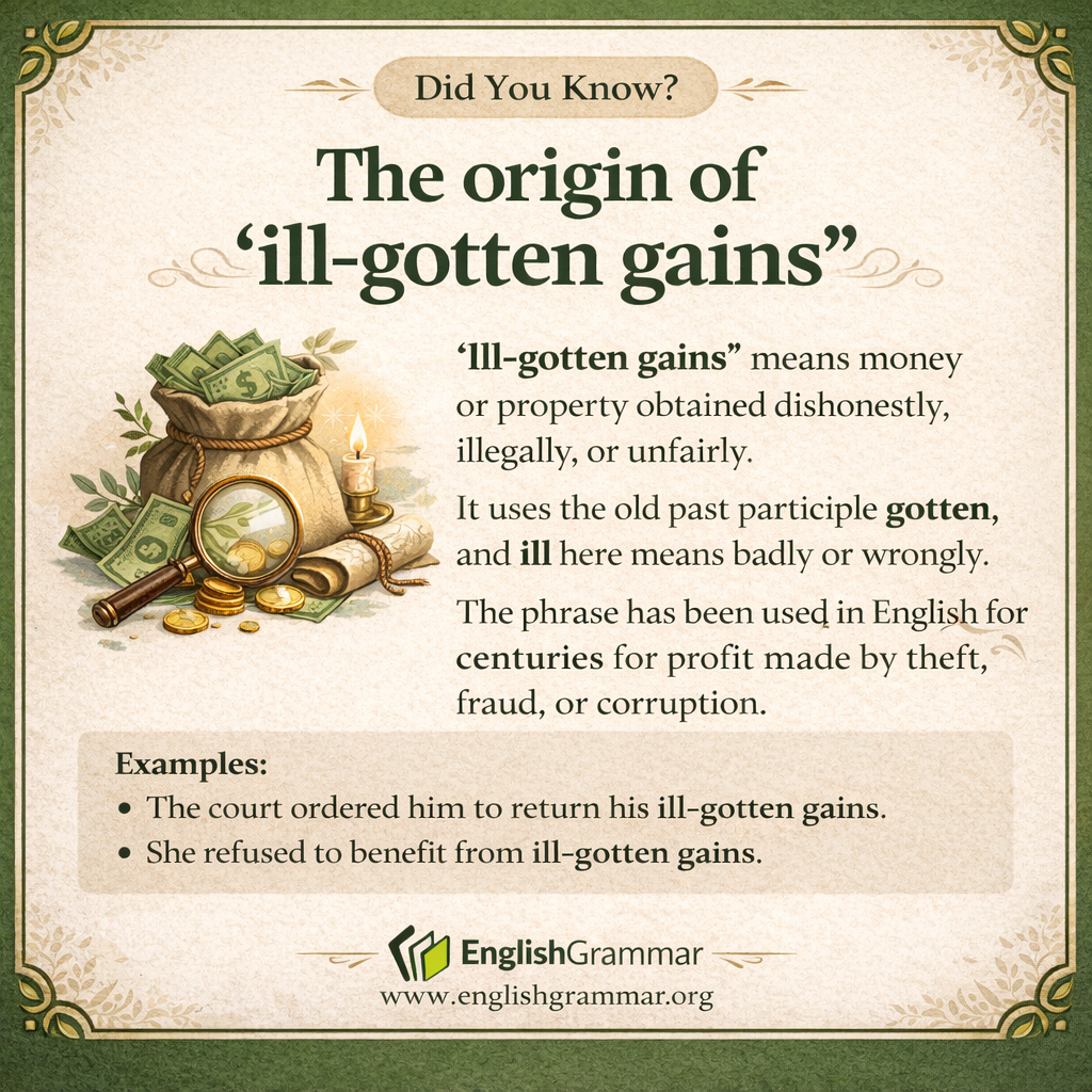 The origin of "ill-gotten gains"