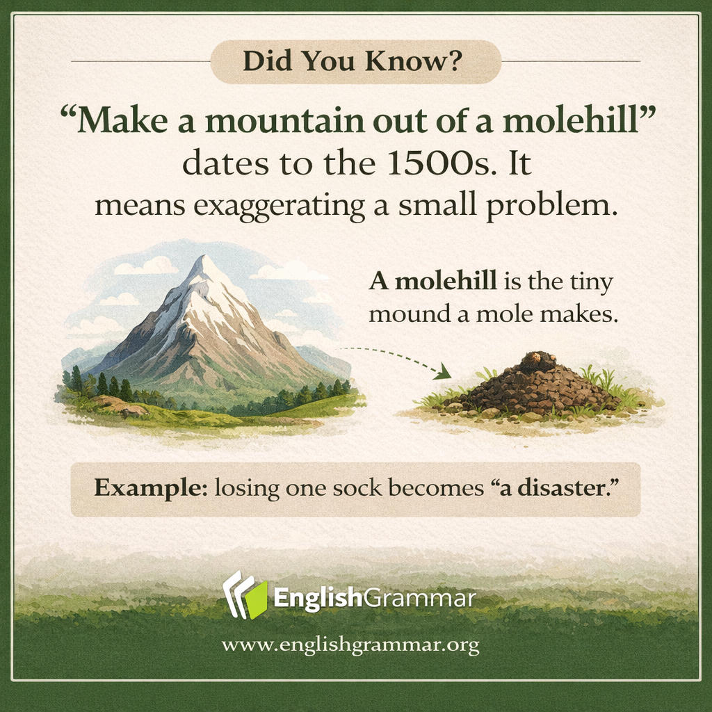 The origin of "make a mountain out of a molehill"
