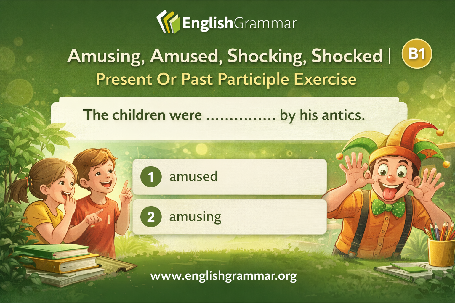 Amusing, Amused, Shocking, Shocked | Present Or Past Participle Exercise