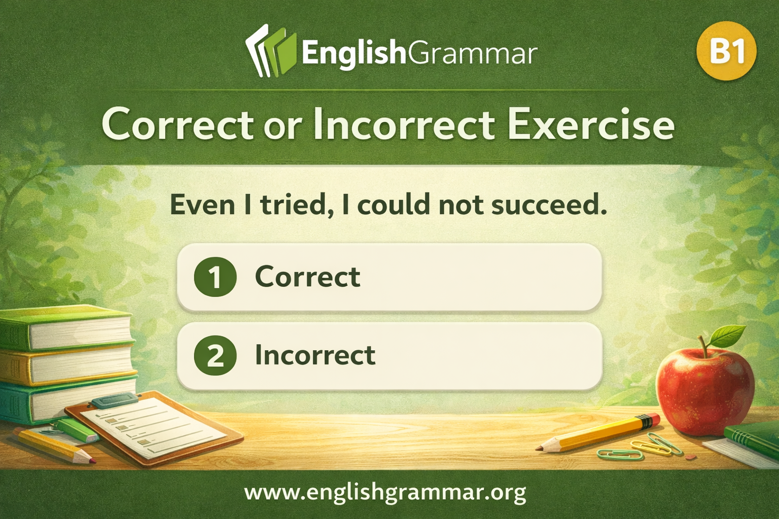 Correct or Incorrect Exercise