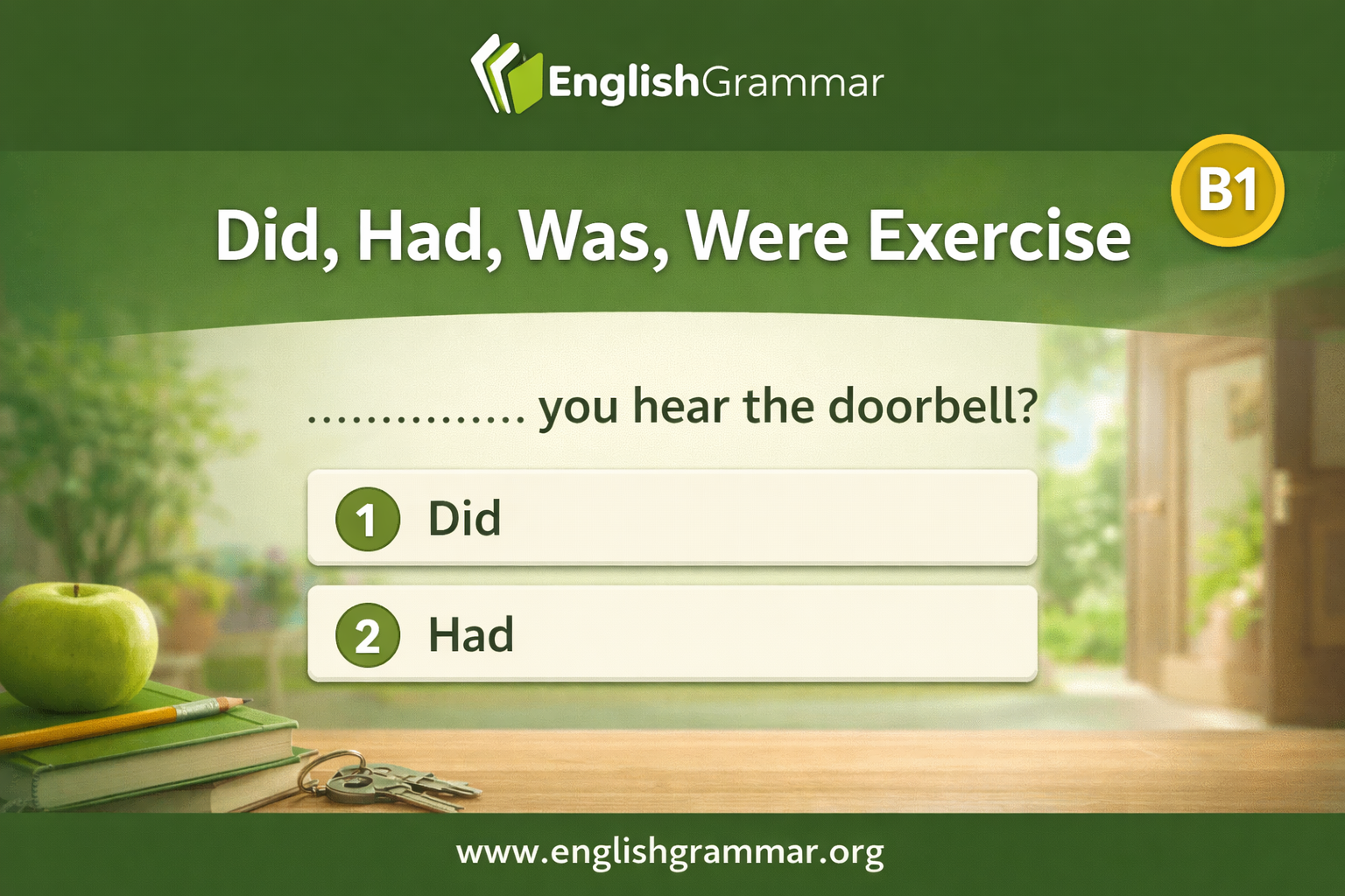 Did, Had, Was, Were Exercise
