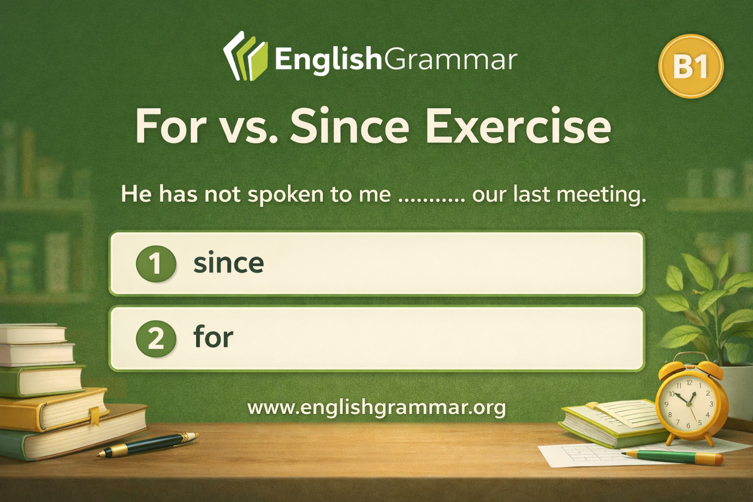 Has Since For vs. Since Exercise