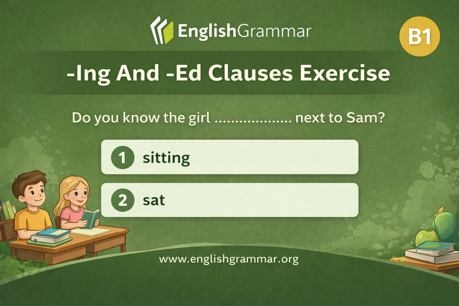 -Ing And -Ed Clauses Exercise