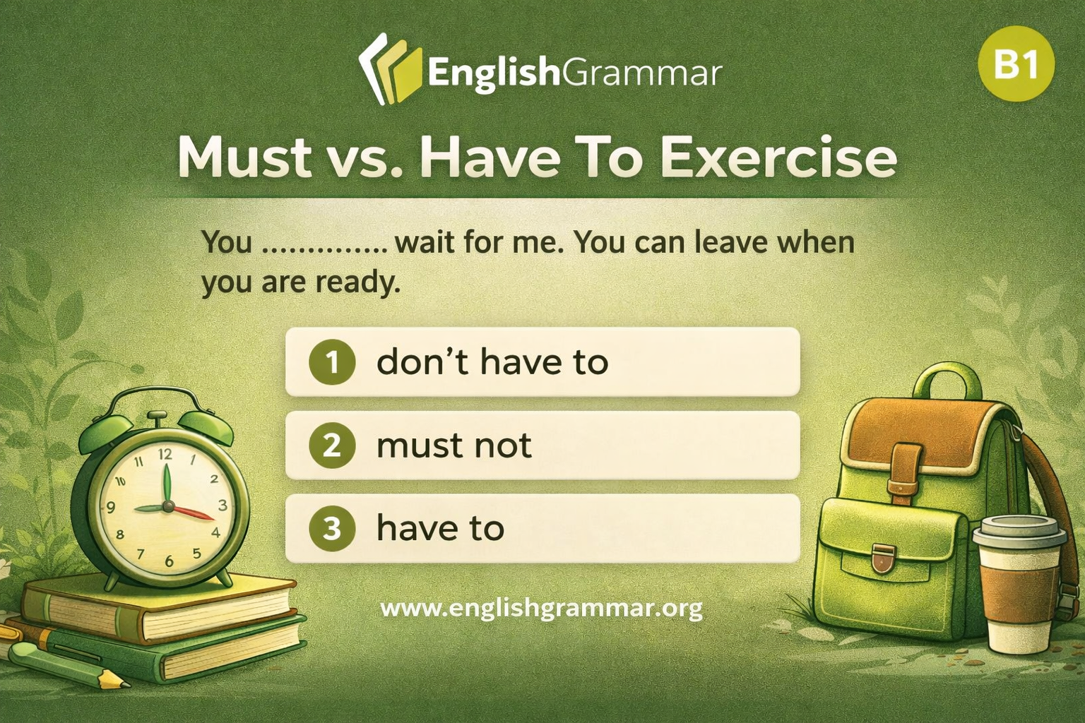 Must vs. Have To Exercise