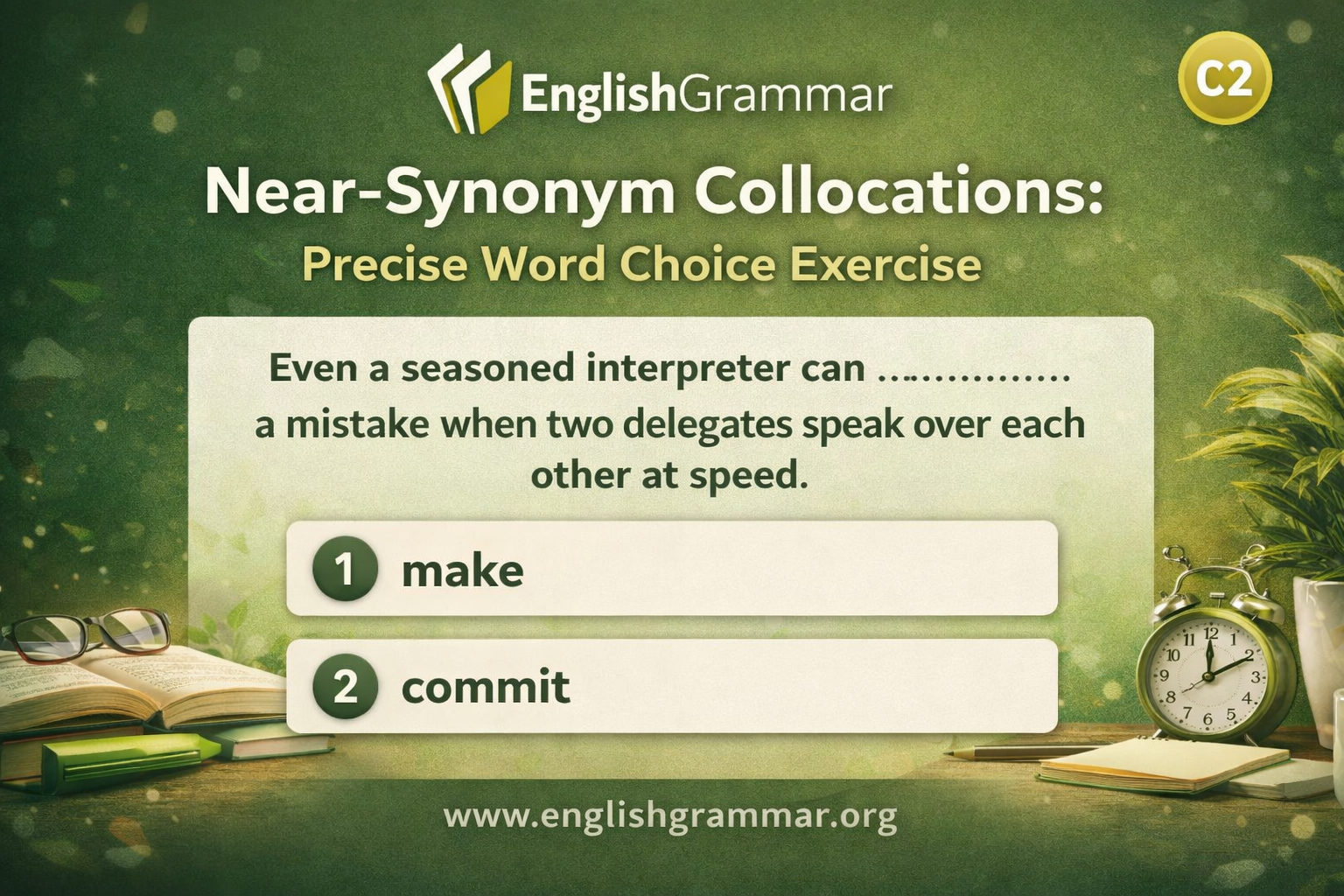 Near-Synonym Collocations: Precise Word Choice Exercise