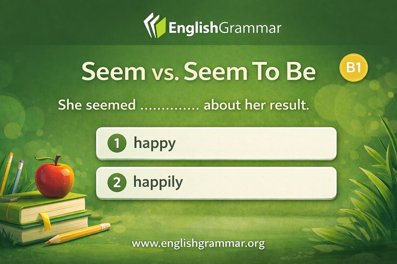 Seem vs. Seem To Be Exercise