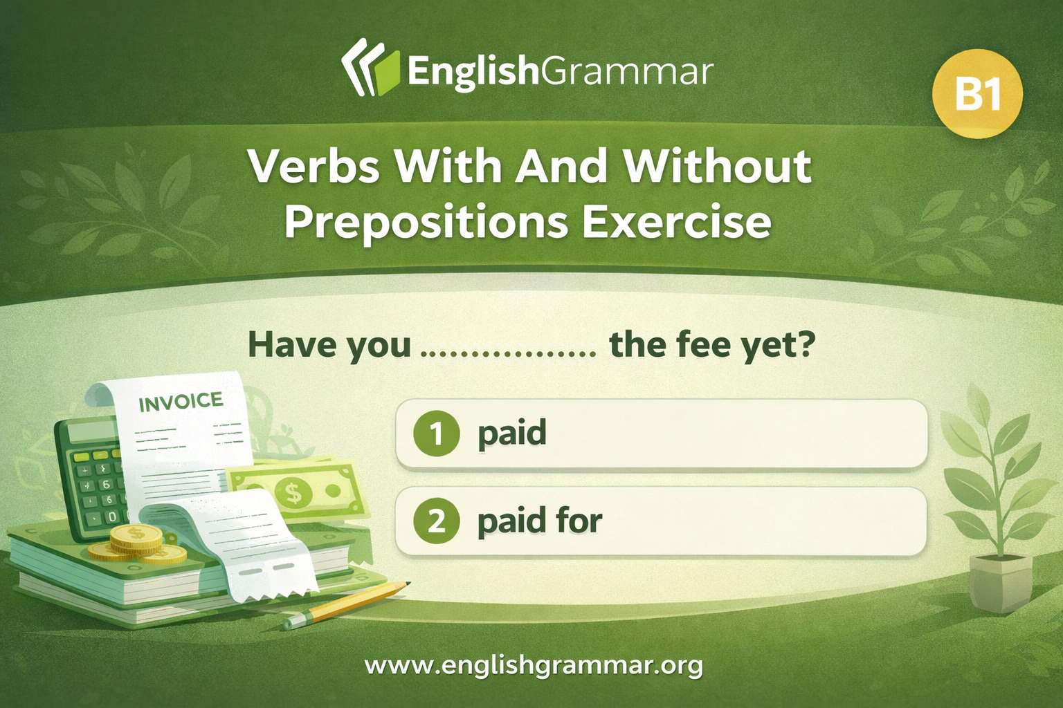 Verbs With And Without Prepositions Exercise